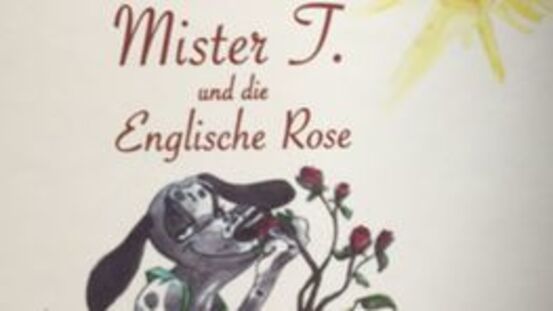Buchtipp No10: Mister T und die englische Rose