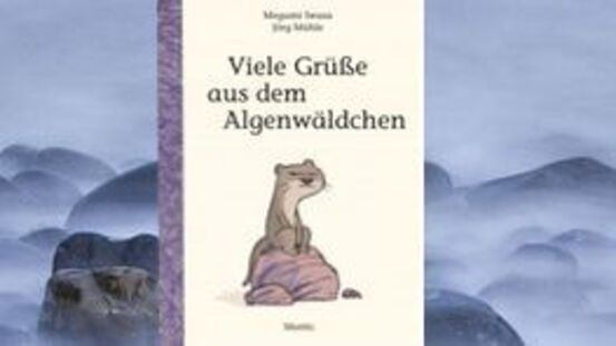 Buchtipp No32: Viele Grüße aus dem Algenwäldchen