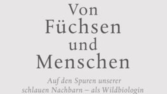 Buchtipp No82: Von Füchsen und Menschen