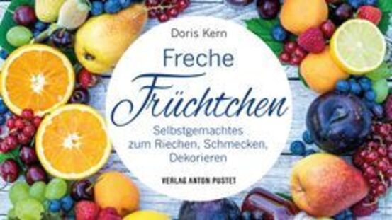 Buchtipp No162: Freche Früchtchen 