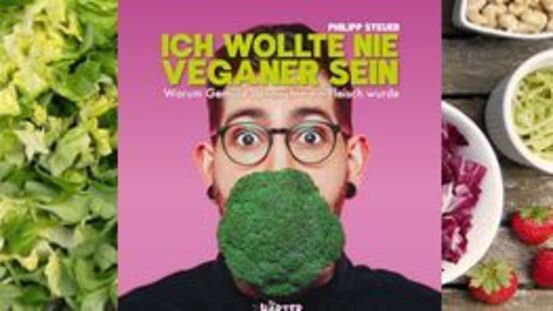 Buchtipp No165: Ich wollte nie Veganer sein