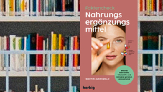 Buchtipp No44: Faktencheck Nahrungsergänzungsmittel