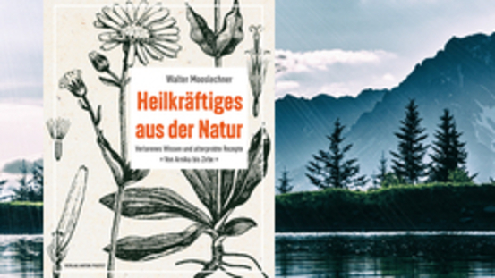 Buchtipp No59: Heilkräftiges aus der Natur